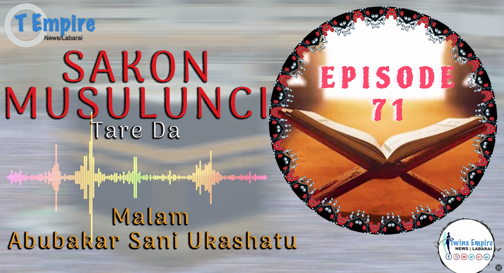 Sakon Musulunci Ep71